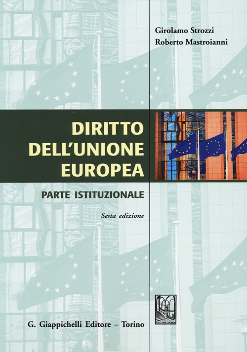 Diritto dell'Unione Europea. Parte istituzionale Scarica PDF EPUB
