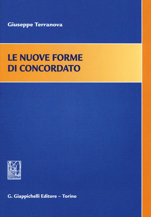 Le nuove forme di concordato Scarica PDF EPUB
