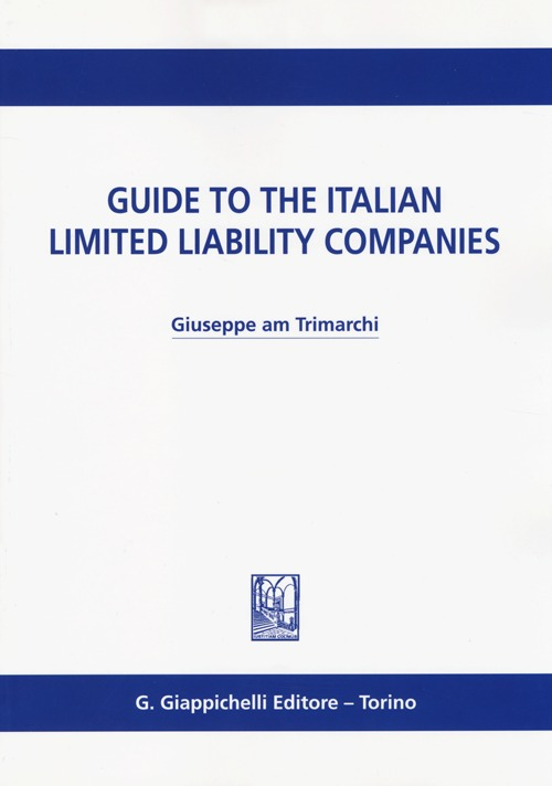 Guide to the italian limited liability companies