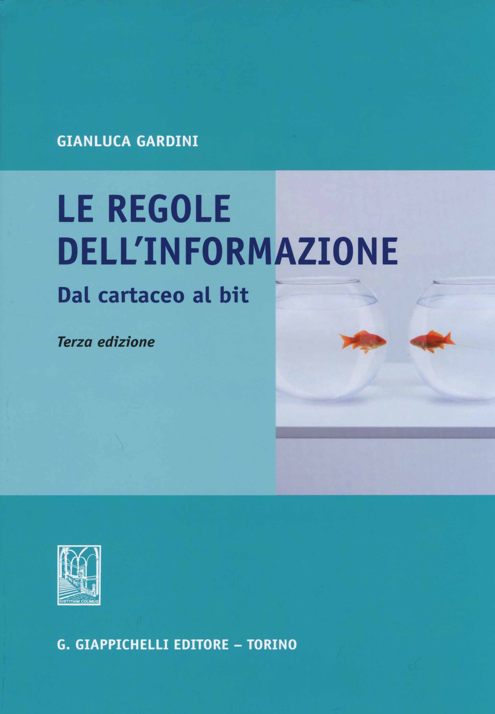 Le regole dell'informazione. Dal cartaceo al bit Scarica PDF EPUB
