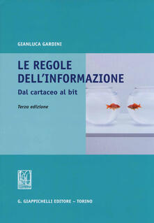 Le regole dellinformazione. Dal cartaceo al bit.pdf
