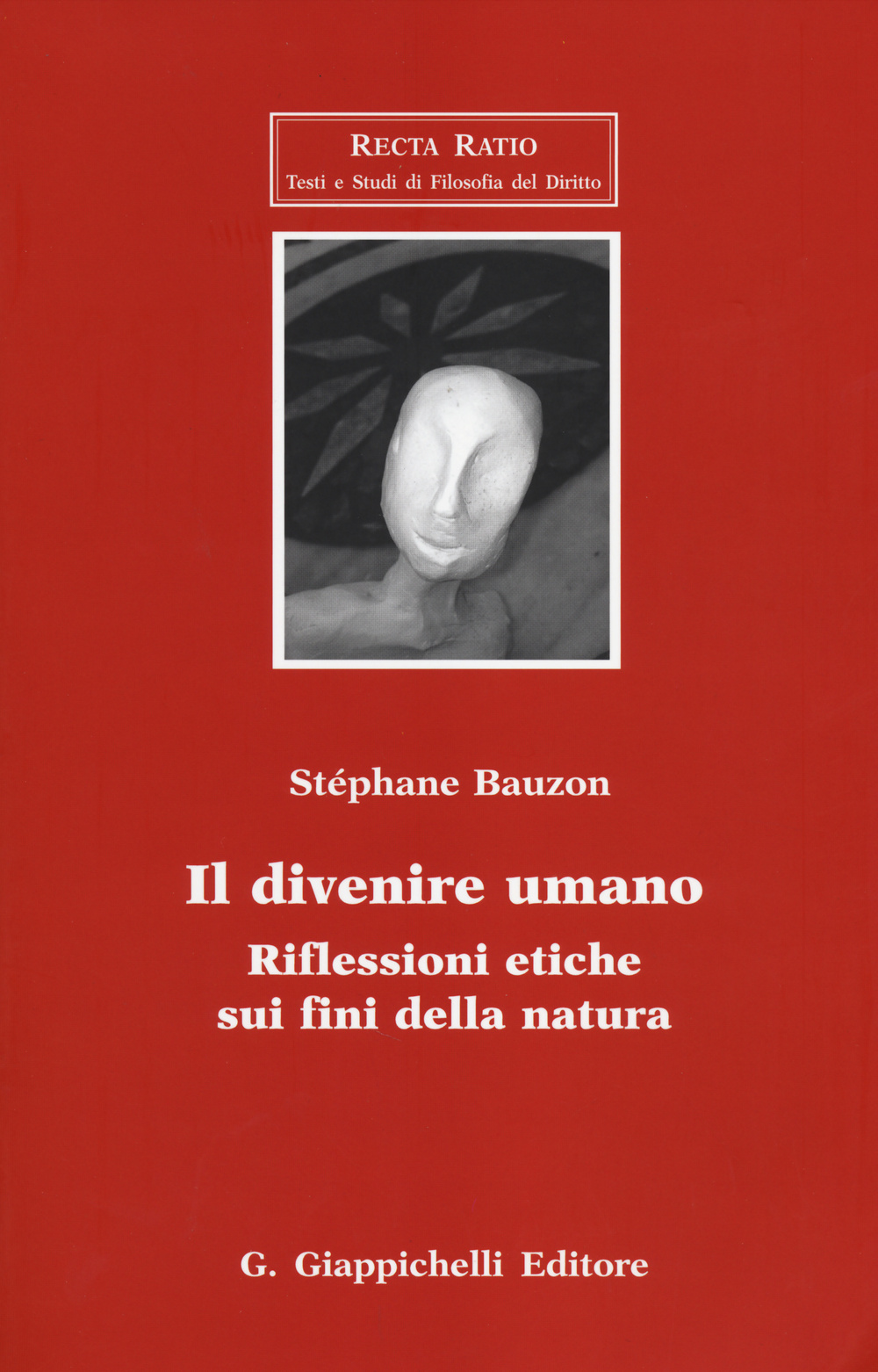 Il divenire umano. Riflessioni etiche sui fini della natura Scarica PDF EPUB
