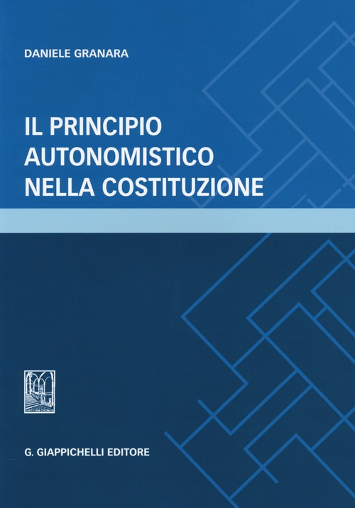 Il principio autonomistico nella Costituzione Scarica PDF EPUB
