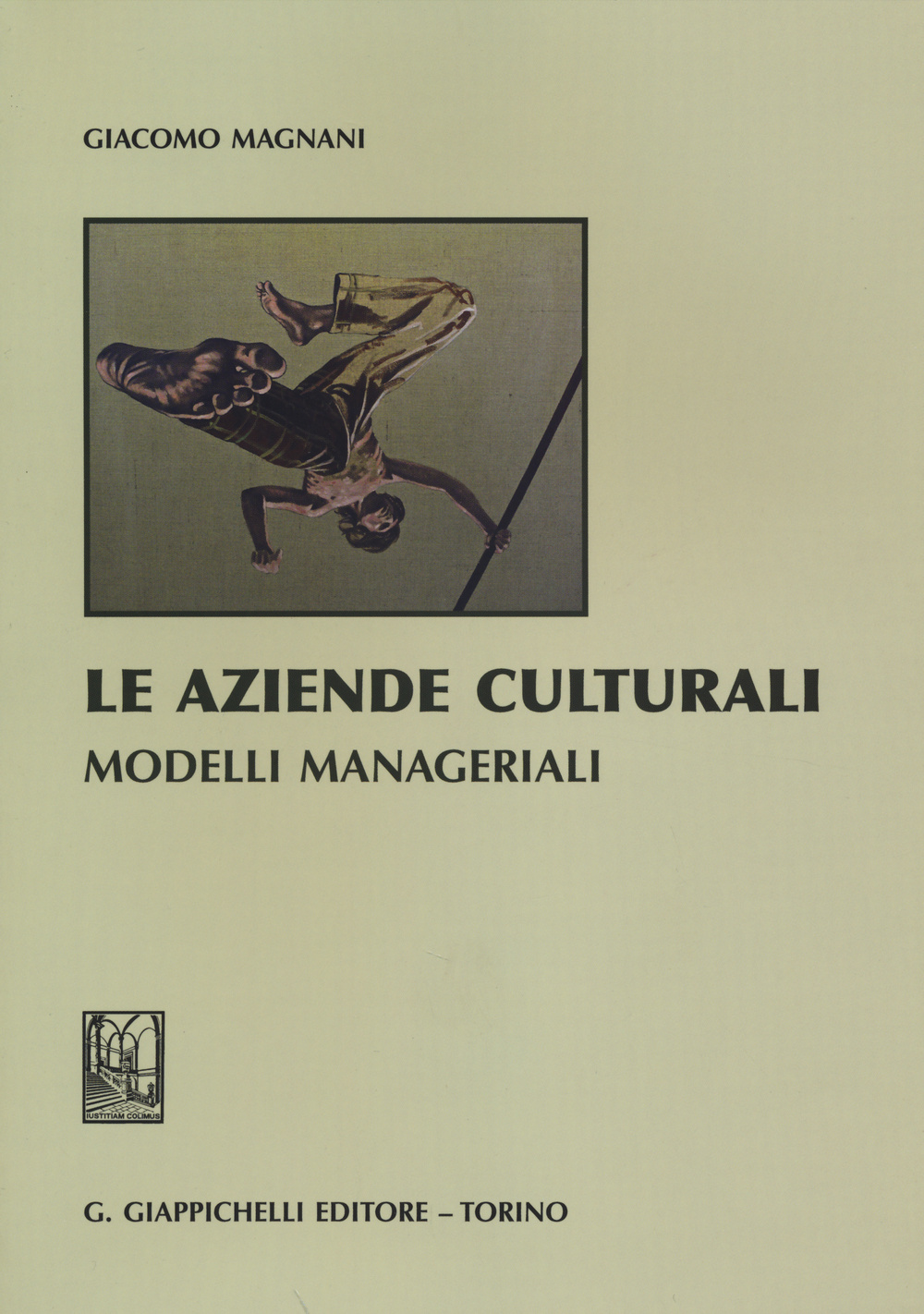 Le aziende culturali. Modelli manageriali Scarica PDF EPUB
