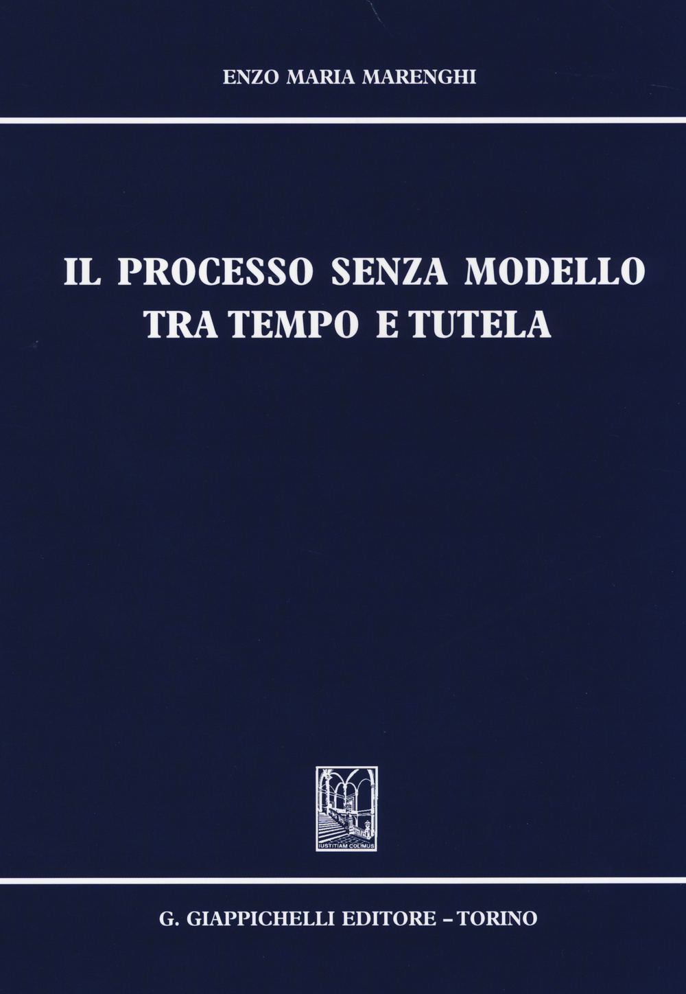 Il processo senza modello tra tempo e tutela Scarica PDF EPUB
