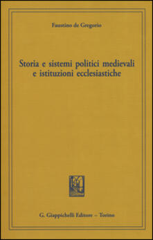 Storia e sistemi politici medievali e istituzioni ecclesiastiche.pdf