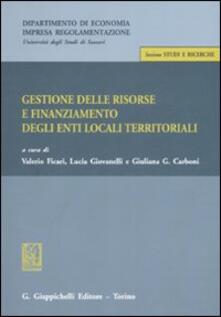 Gestione delle risorse e finanziamento degli enti locali teritoriali. Atti della giornata di studio (Sassari, 13 ottobre 2006).pdf