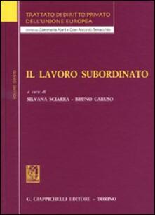 Trattato di diritto privato dellUnione Europea. Vol. 5: Il lavoro subordinato..pdf