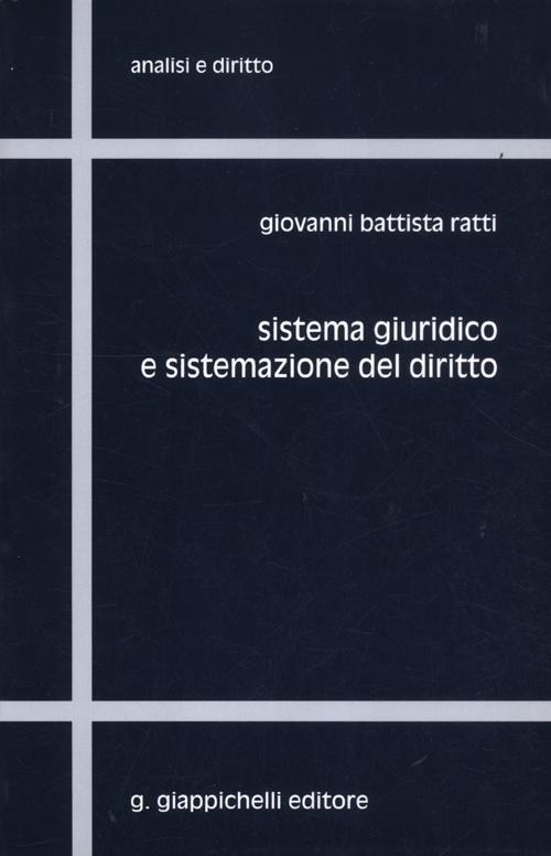 Sistema giuridico e sistemazione del diritto Scarica PDF EPUB
