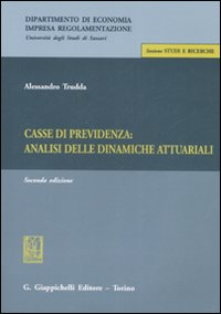 Casse di previdenza: analisi delle dinamiche attuariali Scarica PDF EPUB
