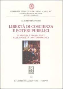 Libertà di coscienza e poteri pubblici. Tendenze e prospettive nella società contemporanea.pdf