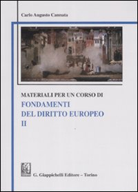 Materiali per un corso di fondamenti del diritto europeo. Vol. 2 Scarica PDF EPUB
