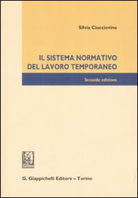 Il sistema normativo del lavoro temporaneo Scarica PDF EPUB
