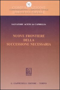 Nuove frontiere della successione necessaria