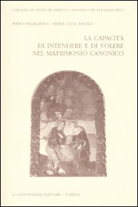 La capacità di intendere e di volere nel matrimonio canonico Scarica PDF EPUB
