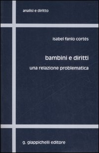 Bambini e diritti. Una relazione problematica Scarica PDF EPUB
