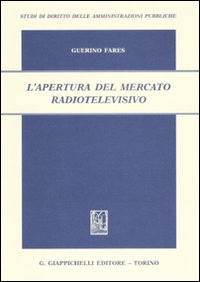 L' apertura del mercato radiotelevisivo Scarica PDF EPUB
