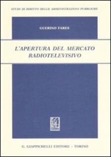 L apertura del mercato radiotelevisivo.pdf
