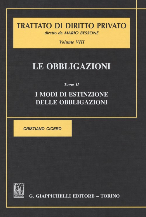 Le obbligazioni. Vol. 8\2: I modi di estinzione delle obbligazioni. Scarica PDF EPUB
