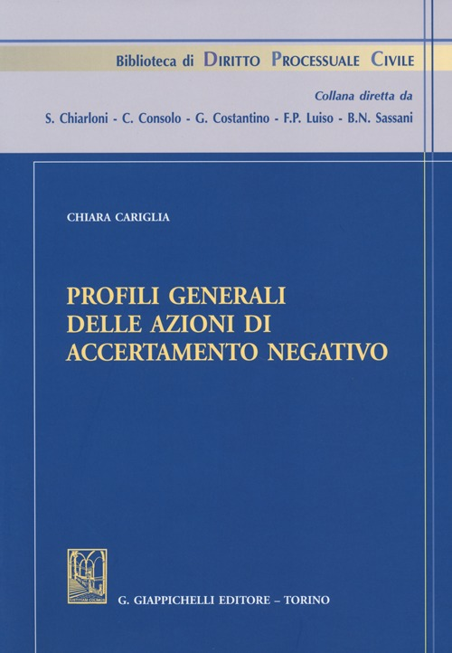 Profili generali delle azioni di accertamento negativo Scarica PDF EPUB
