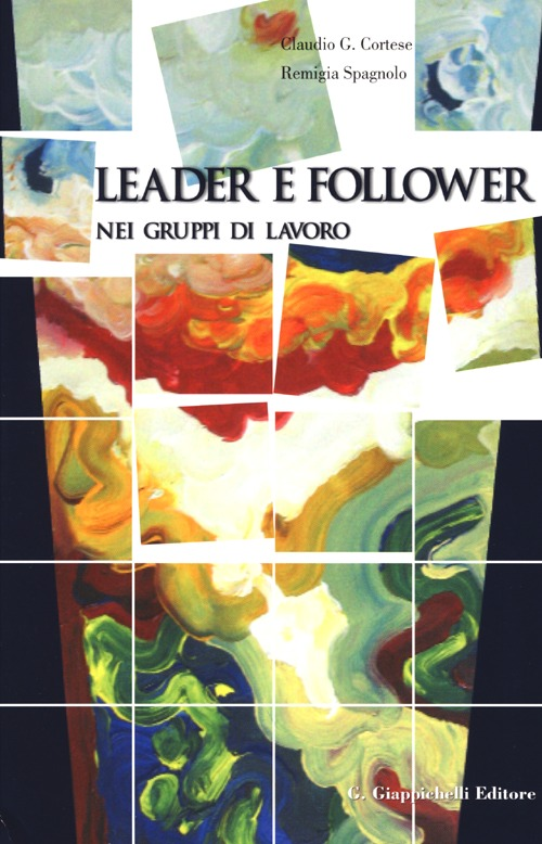 Leader e follower nei gruppi di lavoro Scarica PDF EPUB
