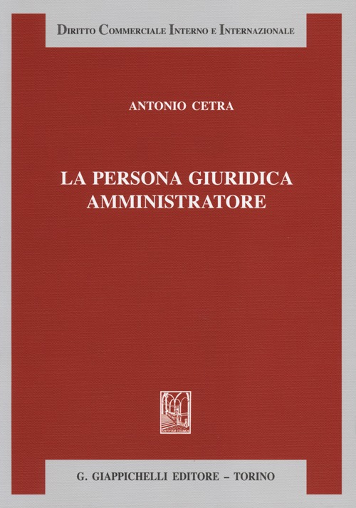 La persona giuridica amministratore Scarica PDF EPUB
