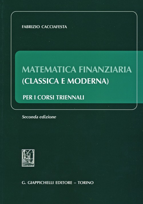 Matematica finanziaria (classica e moderna) per i corsi triennali Scarica PDF EPUB
