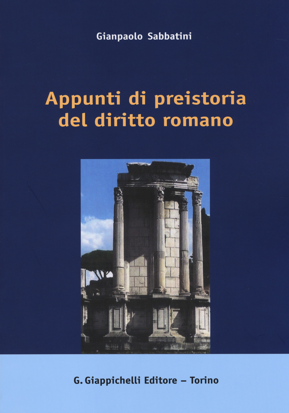 Appunti di preistoria del diritto romano Scarica PDF EPUB
