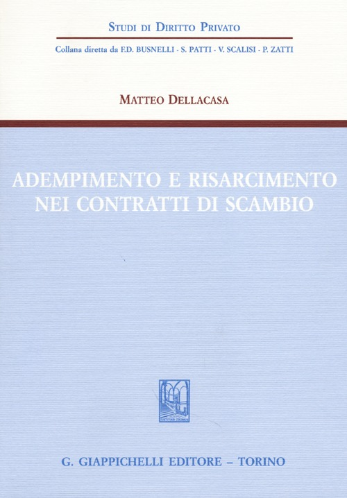 Adempimento e risarcimento nei contratti di scambio Scarica PDF EPUB
