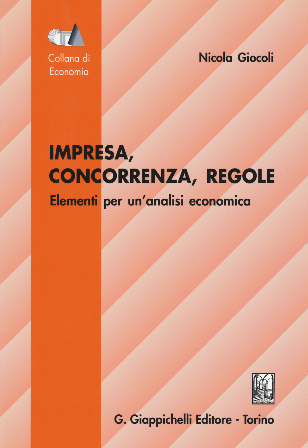 Impresa, concorrenza, regole. Elementi per un'analisi economica Scarica PDF EPUB
