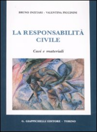 La responsabilità civile. Casi e matriali