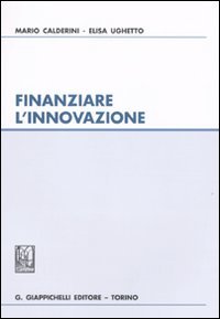 Finanziare l'innovazione Scarica PDF EPUB
