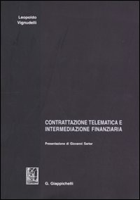 Contrattazione telematica e intermediazione finanziaria Scarica PDF EPUB
