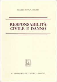 Responsabilità civile e danno Scarica PDF EPUB
