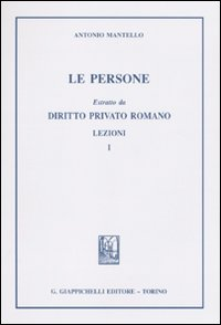 Le persone. Estratto da diritto privato romano. Lezioni. Vol. 1 Scarica PDF EPUB
