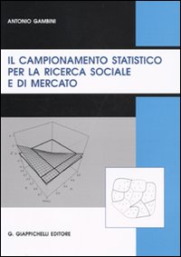 Il campionamento statistico per la ricerca sociale e di mercato Scarica PDF EPUB
