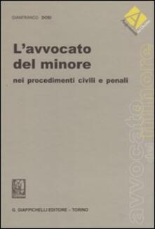 L avvocato del minore nei procedimenti civili e penali.pdf