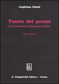 Teorie dei prezzi. Un'introduzione all'economia politica Scarica PDF EPUB
