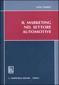 Il marketing nel settore automotive Scarica PDF EPUB
