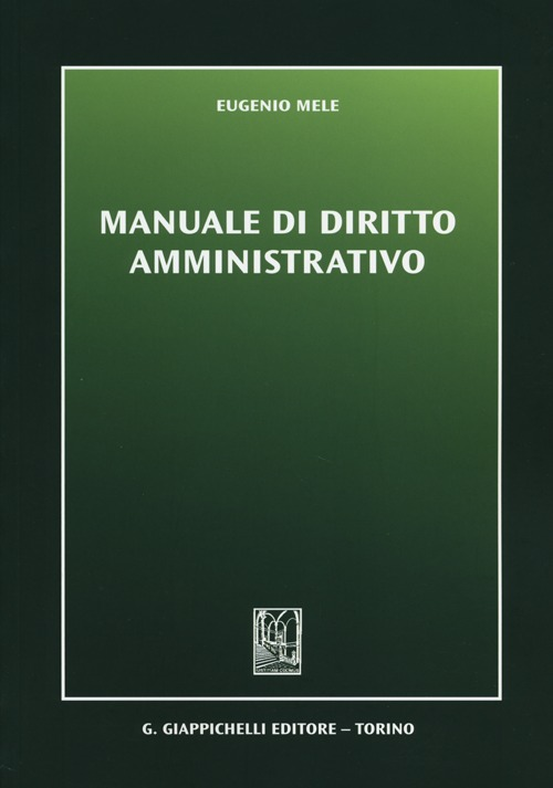 Manuale di diritto amministrativo Scarica PDF EPUB
