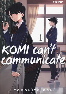 Komi can't communicate. Vol. 1 - Tomohito Oda - Libro - Edizioni BD - J