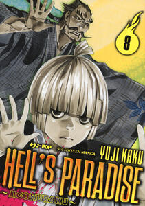Hell's paradise. Jigokuraku. Vol. 8 - Yuji Kaku - Libro - Edizioni BD - J-POP | IBS