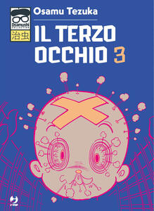 Libro Il terzo occhio. Vol. 3 Osamu Tezuka