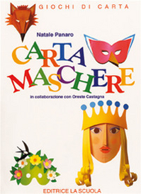 Cartamaschere. Giochi di carta. Ediz. illustrata Scarica PDF EPUB
