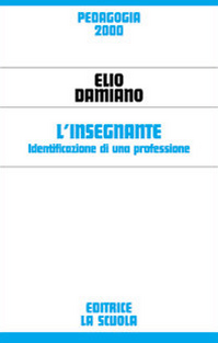 L' insegnante. Identificazione di una professione Scarica PDF EPUB
