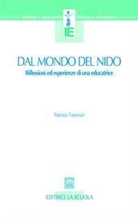 Dal mondo del nido. Riflessioni ed esperienze di una educatrice