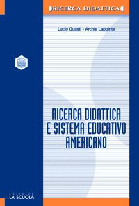 Ricerca didattica e sistema educativo americano Scarica PDF EPUB
