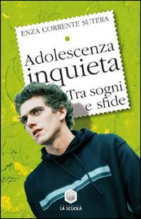 Adolescenza inquieta Scarica PDF EPUB
