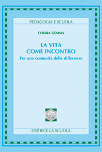 La vita come incontro. Per una comunità delle differenze Scarica PDF EPUB
