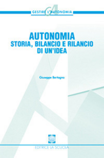 Autonomia. Storia, bilancio e rilancio di un'idea Scarica PDF EPUB
